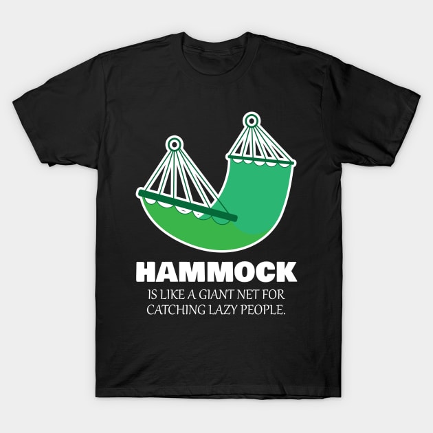 Hammock Giant Net Hammock Gift Idea Hammocking T-Shirt by TheTeeBee